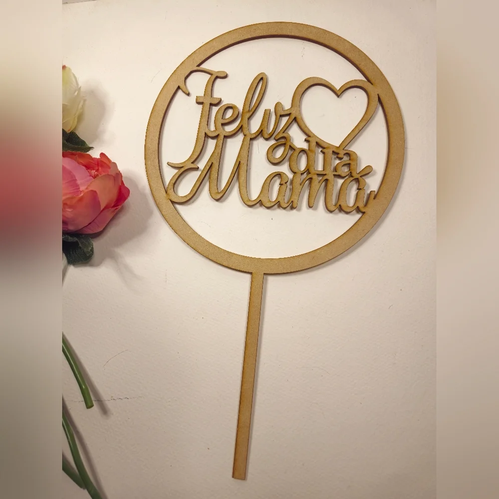 Feliz Dia Mama Cake Topper - Wooden Happy Mother's Day Cake Topper.